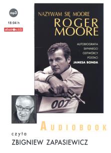 Okładka książki Nazywam się Moore, Roger Moore CD MP3 - Audiobook