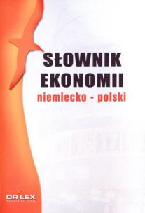 Okładka książki Niemiecko-polski słownik ekonomii