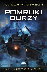 Okładka książki Niszczyciel. Pomruki burzy