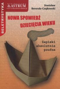 Okładka książki Nowa spowiedź dziecięcia wieku