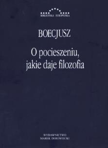 Okładka książki O pocieszeniu, jakie daje filozofia