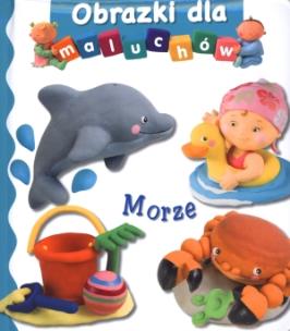 Okładka książki Obrazki dla maluchów - Morze