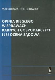 Okładka książki Opinia biegłego w sprawach karnych gosp. i...