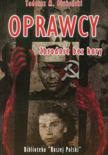 Okładka książki Oprawcy. Zbrodnie bez kary