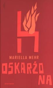 Okładka książki Oskarżona - Mariella Mehr