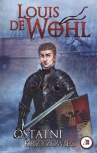 Okładka książki Ostatni krzyżowiec