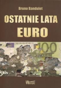 Okładka książki Ostatnie lata Euro