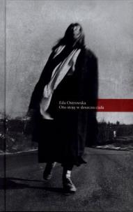 Okładka książki Oto stoję w deszczu ciała