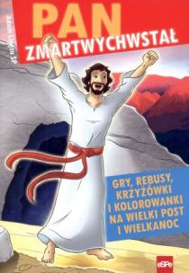 Okładka książki Pan zmartwychwstał. Gry, rebusy, krzyżówki