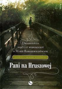 Okładka książki Pani na Hruszowej. Dwadzieścia pięć lat wspomnień