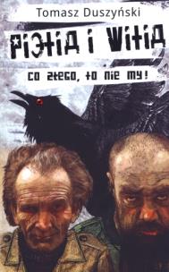 Okładka książki Pietia i Witia Co złego to nie my