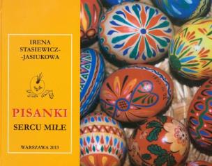 Okładka książki Pisanki sercu miłe