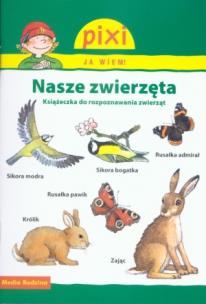 Okładka książki Pixi Ja wiem! - Nasze zwierzęta