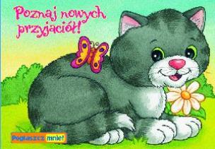 Okładka książki Pogłaszcz mnie! Poznaj nowych przyjaciół!