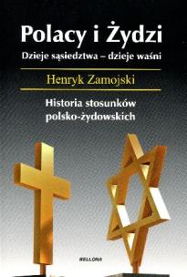 Okładka książki Polacy i Żydzi. Dzieje sąsiedztwa. Dzieje waśni
