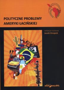 Okładka książki Polityczne problemy Ameryki Łacińskiej