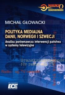 Okładka książki Polityka medialna Dani Norwegii i Szwecji