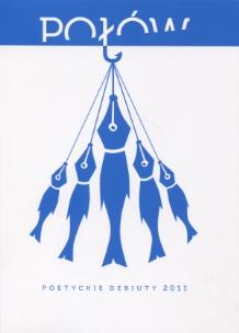 Okładka książki Połów Poetyckie debiuty 2011