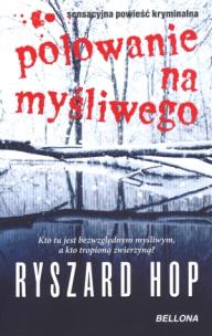 Okładka książki Polowanie na myśliwego