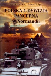 Okładka książki Polska 1. Dywizja Pancerna w Normandii
