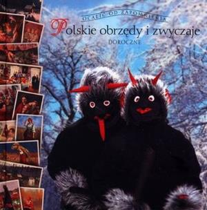 Okładka książki Polskie tradycje i obyczaje. Doroczne