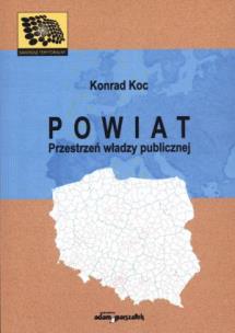 Okładka książki Powiat Przestrzeń władzy publicznej