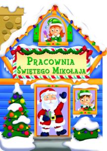 Okładka książki Pracownia Świętego Mikołaja