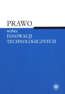 Okładka książki Prawo wobec innowacji technologicznych