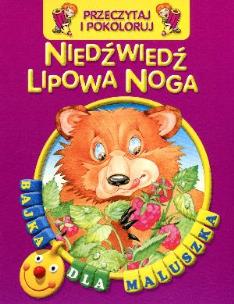 Okładka książki Przeczytaj i pokoloruj. Bajka..Niedźwiedź lipowa..