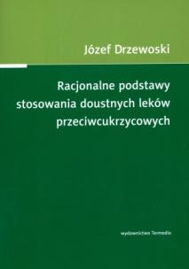 Okładka książki Racjonalne podstawy stosowania doustnych leków