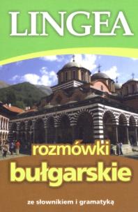 Okładka książki Rozmówki bułgarskie ze słownikiem i gramatyką