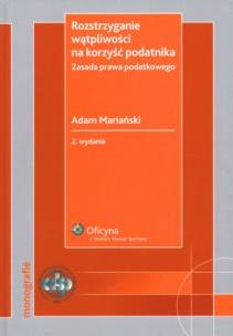 Okładka książki Rozstrzyganie wątpliwości na korzyść podatnika