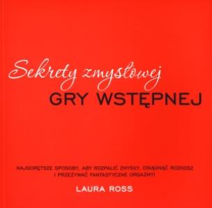 Okładka książki Sekrety zmysłowej gry wstępnej