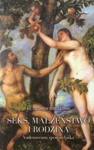 Okładka książki Seks małżeństwo i rodzina