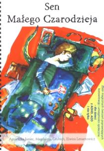 Okładka książki Sen Małego Czarodzieja