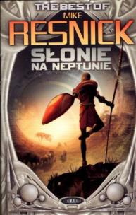 Okładka książki Słonie na Neptunie - Mike Resnick