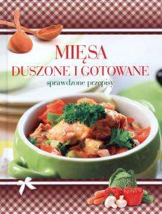 Okładka książki Sprawdzone przepisy - Mięsa duszone i gotowane