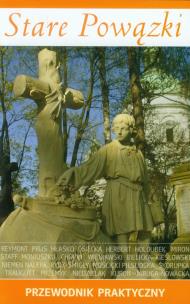 Okładka książki Stare Powązki Przewodnik praktyczny