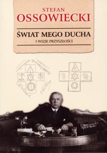 Okładka książki Świat mego ducha i wizje przyszłości LTW