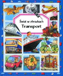 Okładka książki Świat w obrazkach - Transport