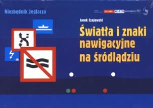 Okładka książki Światła i znaki nawigacyjne na śródlądziu