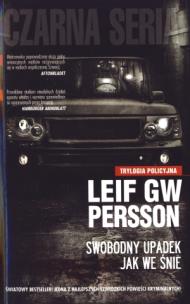 Okładka książki Swobodny upadek, jak we śnie Leif GW Persson br.