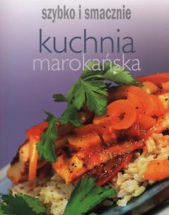 Okładka książki Szybko i smacznie - Kuchnia marokańska