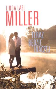 Okładka książki Teraz będzie inaczej