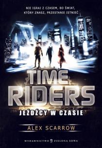 Okładka książki Time Riders cz.1 Jeźdźcy w czasie