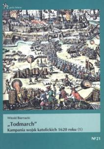 Okładka książki Todmarch''. Kampania wojsk katolickich 1620 r (1)