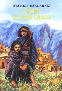 Okładka książki Tomek w Gran Chaco BR