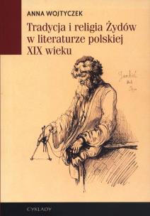 Okładka książki Tradycja i religia Żydów w literaturze...