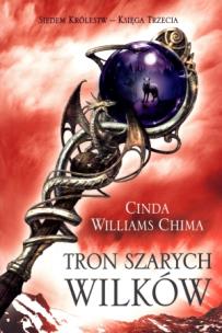 Okładka książki Trylogia siedmiu królestw T3 - Tron szarych wilków