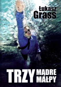 Okładka książki Trzy mądre małpy